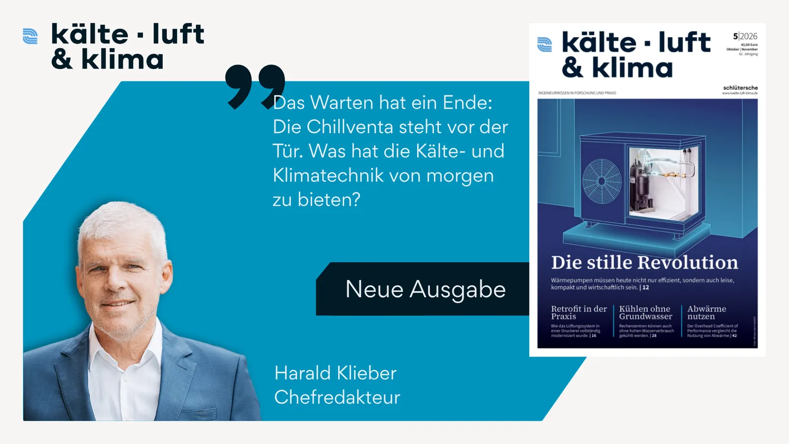 Die neuen Ausgabe der kälte luft & klima mit Chefredakteur Harald Klieber