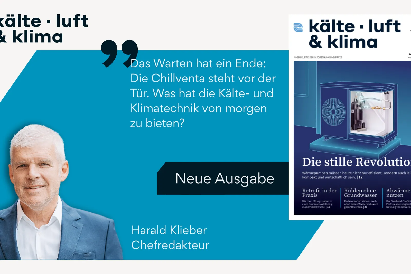 Die neuen Ausgabe der kälte luft & klima mit Chefredakteur Harald Klieber